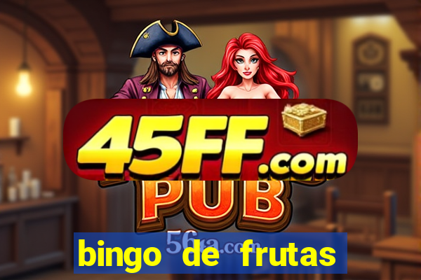 bingo de frutas para imprimir pdf